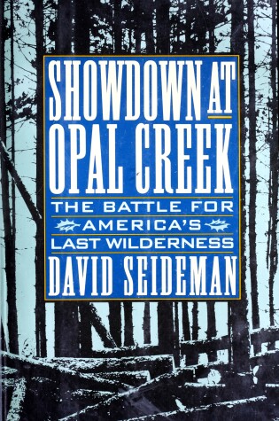 Cover of Showdown at Opal Creek