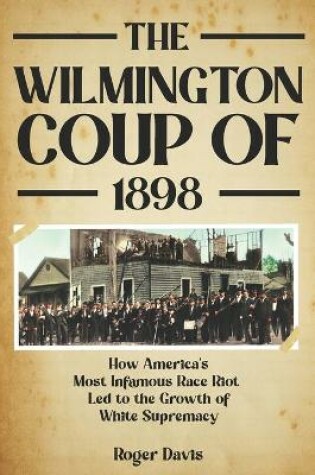 Cover of The Wilmington Coup of 1898