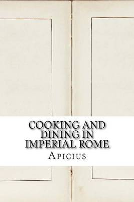 Book cover for Cooking and Dining in Imperial Rome