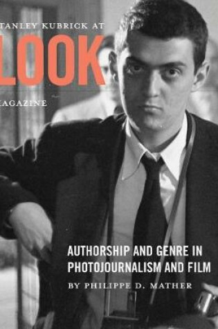 Cover of Stanley Kubrick at Look Magazine