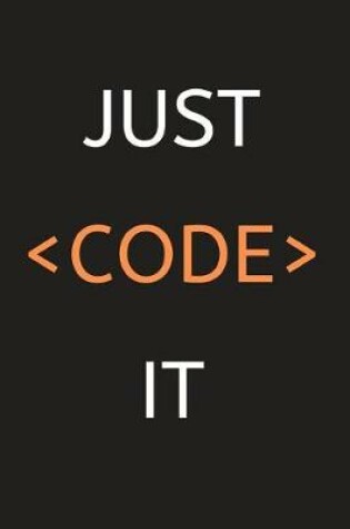 Cover of Just Code It