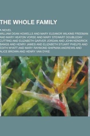 Cover of The Whole Family; A Novel