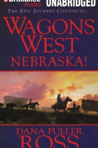 Cover of Wagons West Nebraska!