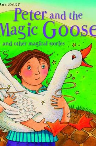 Cover of Peter & the Magical Goose