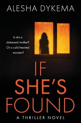 Book cover for If She's Found