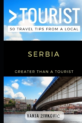 Book cover for Greater Than a Tourist - Serbia