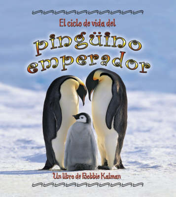 Book cover for El Ciclo de Vida del Pinguino Emperador