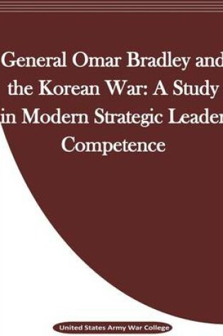 Cover of General Omar Bradley and the Korean War