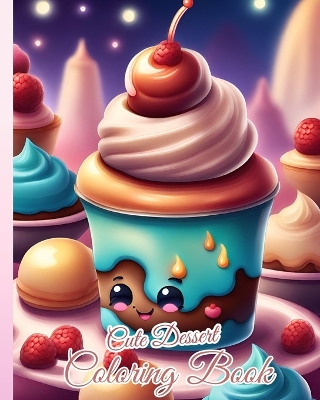 Book cover for Cute Dessert Coloring Book