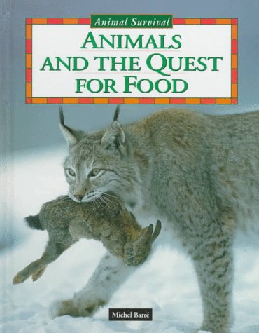 Cover of Animals and the Quest for Food