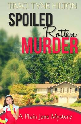 Cover of Spoiled Rotten Murder