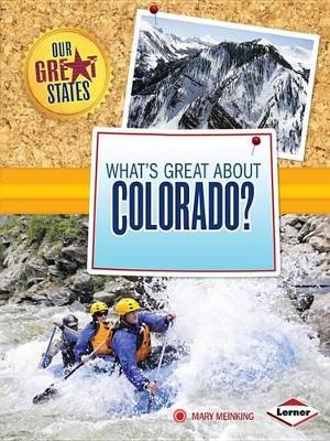 Book cover for What's Great about Colorado?