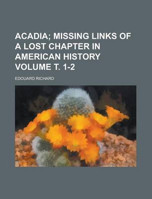 Book cover for Acadia Volume . 1-2