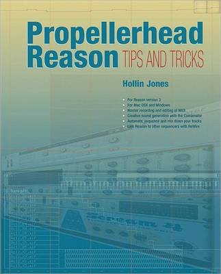 Book cover for Propellerhead Reason Tips and Tricks