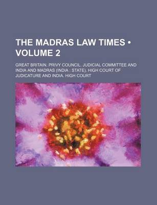 Book cover for The Madras Law Times (Volume 2)