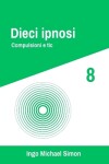 Book cover for Dieci ipnosi 8