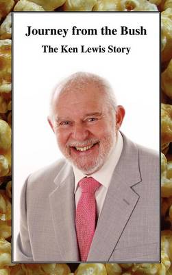 Book cover for Journey from the Bush - The Ken Lewis Story