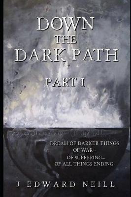 Book cover for Down the Dark Path (Book 1 of 4)