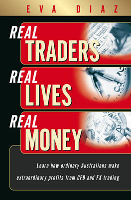 Book cover for Real Traders, Real Lives, Real Money