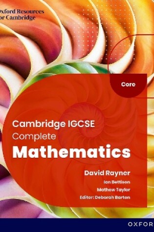 Cover of Cambridge IGCSE Complete Mathematics Core: Student Book Sixth Edition