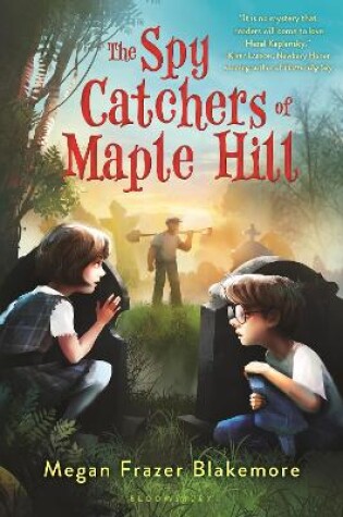 Cover of The Spy Catchers of Maple Hill