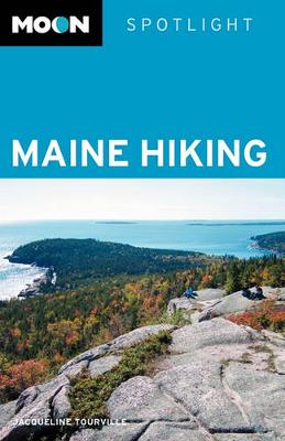 Book cover for Moon Spotlight Maine Hiking
