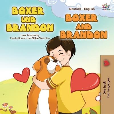 Cover of Boxer and Brandon (German English Bilingual Book for Kids)