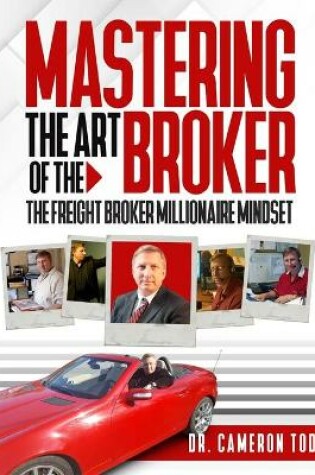 Cover of Mastering The Art of The Broker