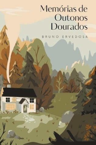 Cover of Mem�rias de Outonos Dourados