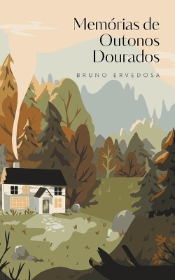 Book cover for Mem�rias de Outonos Dourados
