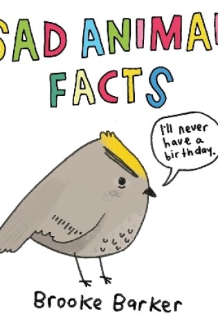 Cover of Sad Animal Facts