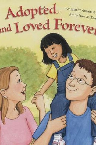 Cover of Adopted and Loved Forever - 2nd Edition