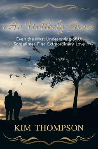 Cover of An Unlikely Grace