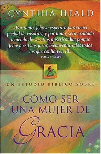 Book cover for Como Ser Una Mujer de Gracia