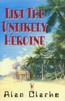 Book cover for Lisa, the Unlikely Heroine