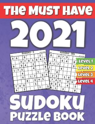 Book cover for The Must Have 2021 Sudoku Puzzle Book