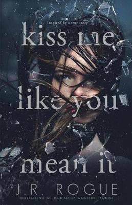 Book cover for Kiss Me Like You Mean It