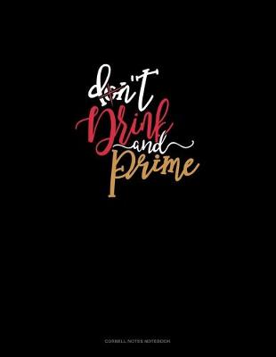 Cover of Don't Drink & Prime