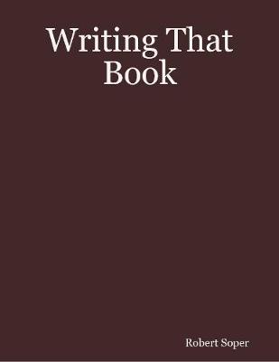 Book cover for Writing That Book