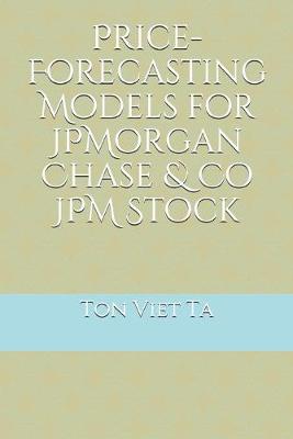Cover of Price-Forecasting Models for JPMorgan Chase & Co JPM Stock