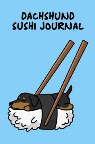 Cover of Dachshund Sushi Journal
