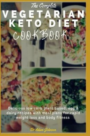Cover of The Complete Vegetarian Keto Cookbook