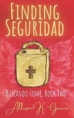 Book cover for Finding Seguridad