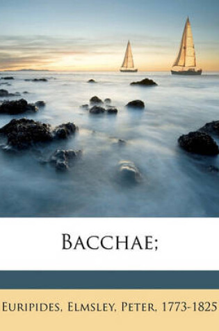Cover of Bacchae;