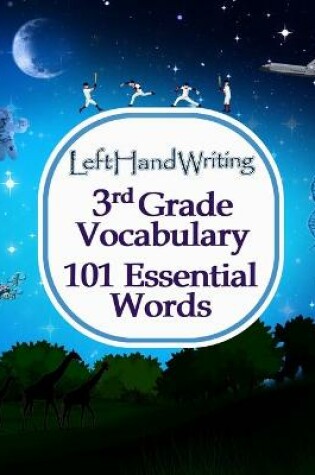 Cover of Left Hand Writing - 3rd Grade Vocabulary -101 Essential Words