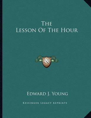 Book cover for The Lesson of the Hour