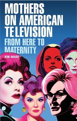 Book cover for Mothers on American Television