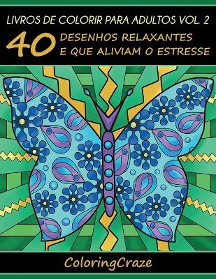 Cover of Livros de colorir para adultos vol. 2