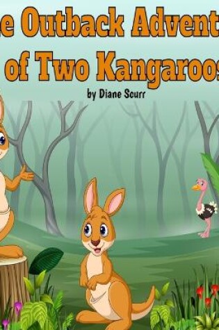 Cover of The Outback Adventure of Two Kangeroos