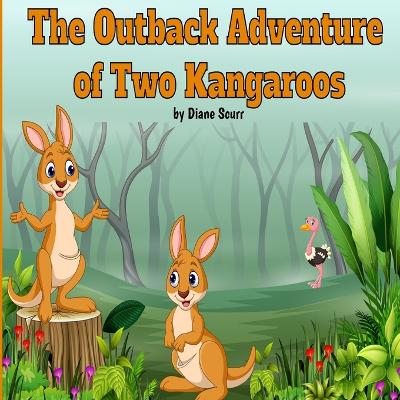 Book cover for The Outback Adventure of Two Kangeroos